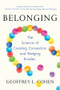Belonging (The Science of Creating Connection and Bridging Divides) - 9781324065944 by Geoffrey L. Cohen, 9781324065944