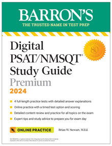 Digital PSAT/NMSQT Study Guide Premium, 2024: 4 Practice Tests + Comprehensive Review + Online Practice by Brian W. Stewart, 9781506287546