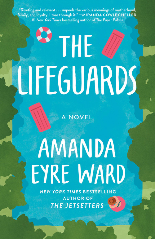 The Lifeguards (A Novel) - 9780593159460 by Amanda Eyre Ward, 9780593159460