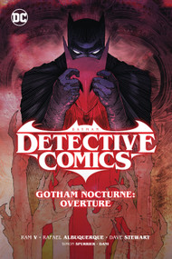 Batman: Detective Comics Vol. 1: Gotham Nocturne: Overture by Ram V., Rafael Albuquerque, 9781779520944