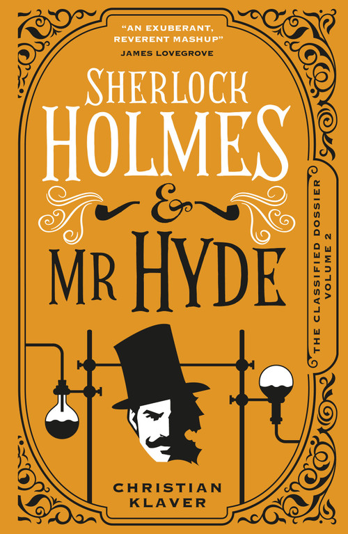 Sherlock Holmes and Mr Hyde (The Classified Dossier) - 9781789099294 by Christian Klaver, 9781789099294