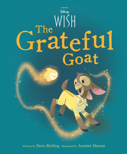 Disney Wish The Grateful Goat by Steve Behling, 9781368093651
