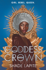 Goddess Crown by Shade Lapite, 9781536226522