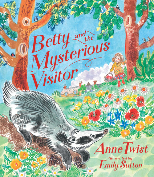 Betty and the Mysterious Visitor by Anne Twist, Emily Sutton, 9781536234862