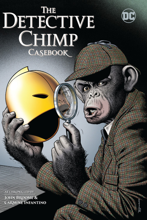 The Detective Chimp Casebook by John Broome, Carmine Infantino, Various, 9781779521651