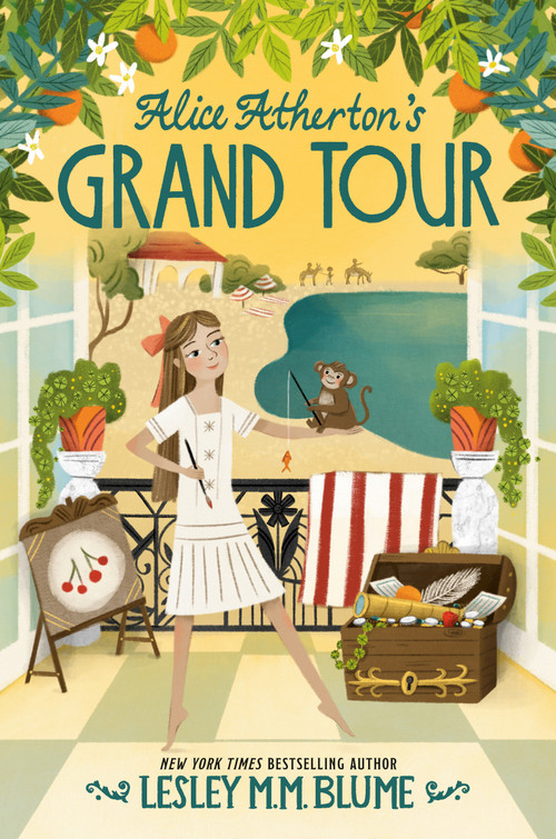 Alice Atherton's Grand Tour by Lesley M. M. Blume, 9780553536812