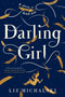 Darling Girl (A Novel of Peter Pan) - 9780593185650 by Liz Michalski, 9780593185650