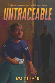 Untraceable - 9781536223750 by Aya de León, 9781536223750