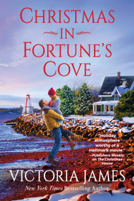 Christmas in Fortune's Cove (A Novel) by Victoria James, 9781639105038