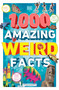 1,000 Amazing Weird Facts by DK, 9780744081442