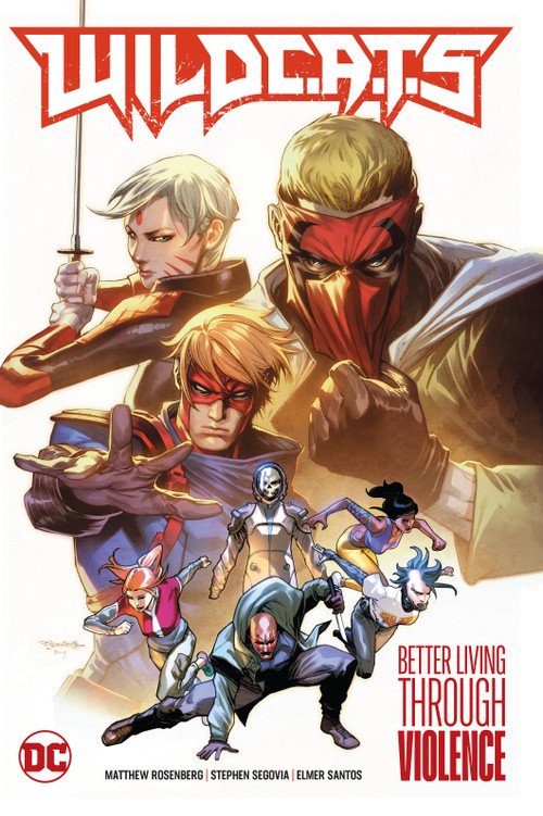 WildC.A.T.s Vol. 1: Better Living Through Violence by Matthew Rosenberg, Stephen Segovia, 9781779518347