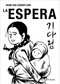 La espera / The Waiting (Spanish Edition) by Keum Suk Gendry-Kim, 9788418897771