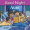 Good Night Aunt by Adam Gamble, Mark Jasper, Harvey Stevenson, 9781649070913
