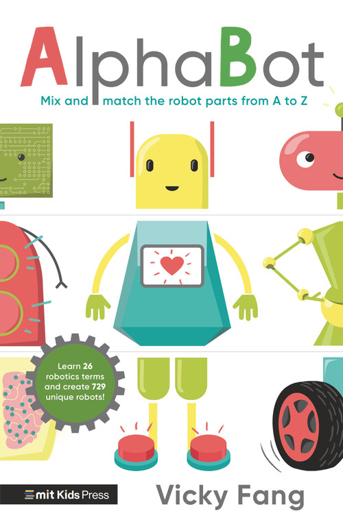 AlphaBot by Vicky Fang, Vicky Fang, 9781536226539
