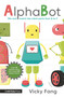 AlphaBot by Vicky Fang, Vicky Fang, 9781536226539