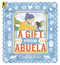 A Gift from Abuela - 9781536230666 by Cecilia Ruiz, Cecilia Ruiz, 9781536230666