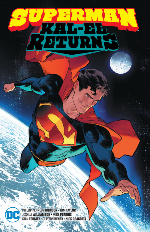 Superman: Kal-El Returns by Phillip Kennedy Johnson, Riccardo Federici, Mark Waid, Tom Taylor, Ruairi Coleman, 9781779520586