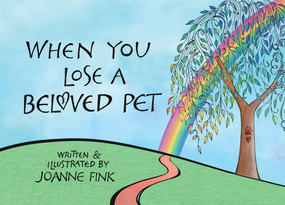 When You Lose a Beloved Pet by Joanne Fink, 9781620084304