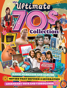 Ultimate 70s Collection, The (Iconic Musicians and Albums, Movies that Defined a Generation, Legendary Toys and Videogames) by John Romero, Mark Bussler, Philip Oliver, Jim Bagley, Gary Bracey, Trip Hawkins, 9781497103788