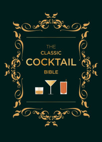The Classic Cocktail Bible by Hamlyn, 9780600638025