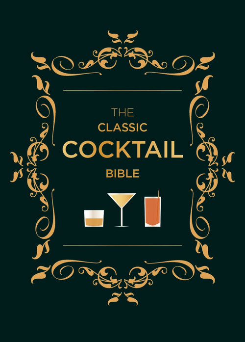 The Classic Cocktail Bible by Hamlyn, 9780600638025