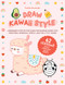 Draw Kawaii Style by Ilaria Ranauro, 9780760382448