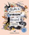 Make a Vision Board (A Manifesting Collage Book) by CanDace Johnson, 9781399614825