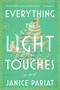 Everything the Light Touches (A Novel) - 9780063210110 by Janice Pariat, 9780063210110