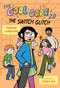The Cool Code 2.0: The Switch Glitch: A Graphic Novel by Deirdre Langeland, Sarah Mai, 9780358521181