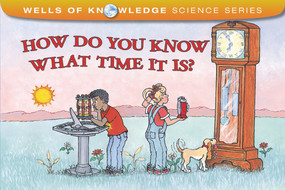 How Do You Know What Time It Is? by Robert E. Wells, Robert E. Wells, 9780807579404