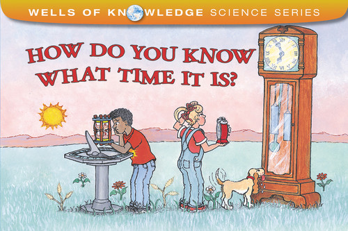 How Do You Know What Time It Is? by Robert E. Wells, Robert E. Wells, 9780807579404