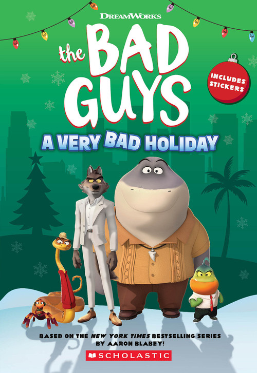 Dreamworks The Bad Guys: A Very Bad Holiday Novelization by Kate Howard, 9781339023793