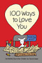 100 Ways to Love You by David Vozar, 9781728276199