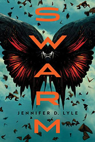 Swarm by Jennifer D. Lyle, 9781728270913