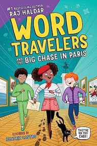 Word Travelers and the Big Chase in Paris - 9781728271088 by Raj Haldar, 9781728271088