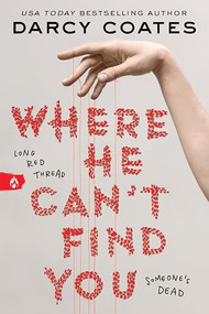 Where He Can't Find You by Darcy Coates, 9781728278940