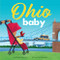 Ohio Baby by Shirley Vernick, Lucy Semple, 9781728285597