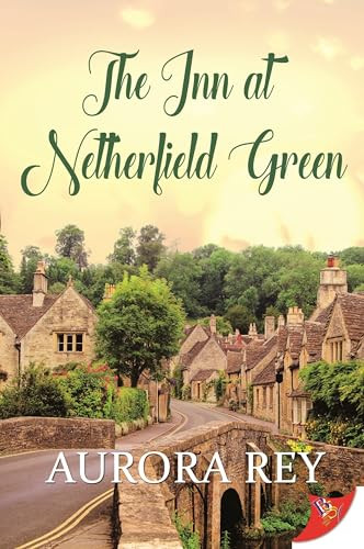 The Inn at Netherfield Green by Aurora Rey, 9781635554458