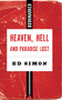Heaven, Hell and Paradise Lost by Ed Simon, 9781632461520