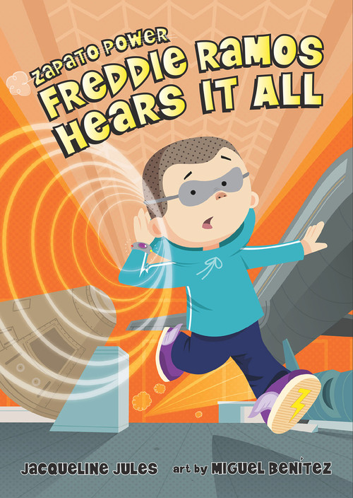 Freddie Ramos Hears It All by Jacqueline Jules, Miguel Benítez, 9780807595008