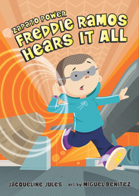 Freddie Ramos Hears It All - 9780807595428 by Jacqueline Jules, Miguel Benítez