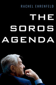 The Soros Agenda by Rachel Ehrenfeld, 9781645720478