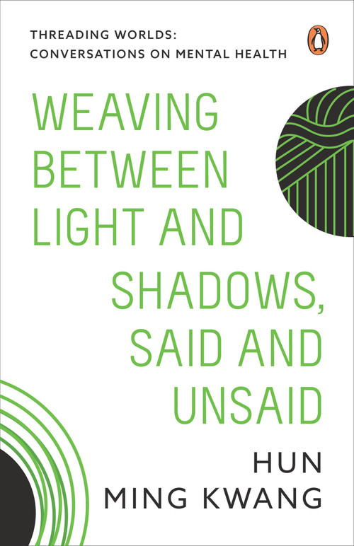 Weaving between Light and Shadows, Said and Unsaid by Hun Ming Kwang, 9789815058260