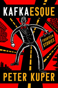 Kafkaesque (Fourteen Stories) - 9780393635621 by Franz Kafka, Peter Kuper, Peter Kuper, 9780393635621