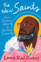 The New Saints (From Broken Hearts to Spiritual Warriors) by Lama Rod Owens, 9781649630001