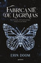Fabricante de lágrimas / The Tearsmith (Spanish Edition) by Erin Doom, 9786073825344