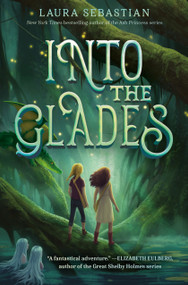 Into the Glades - 9780593429617 by Laura Sebastian, 9780593429617