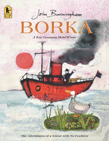 Borka (The Adventures of a Goose with No Feathers) - 9781536232486 by John Burningham, John Burningham, 9781536232486