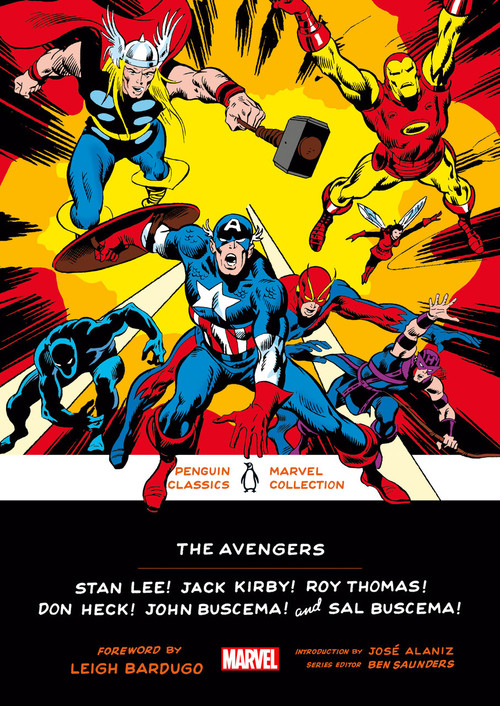 The Avengers by Stan Lee, Jack Kirby, Roy Thomas, Don Heck, John Buscema, Sal Buscema, Leigh Bardugo, José Alaniz, Ben Saunders, 9780143135791
