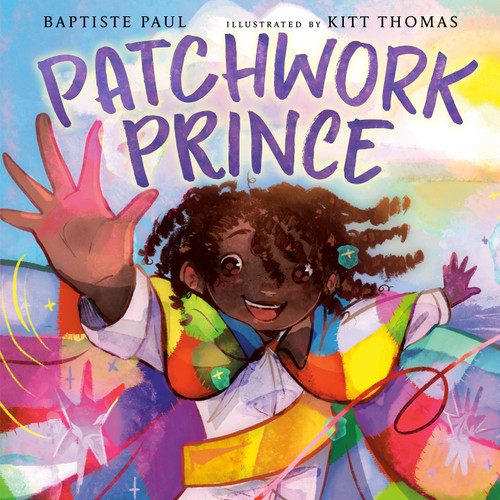 Patchwork Prince by Baptiste Paul, Kitt Thomas, 9780593463444